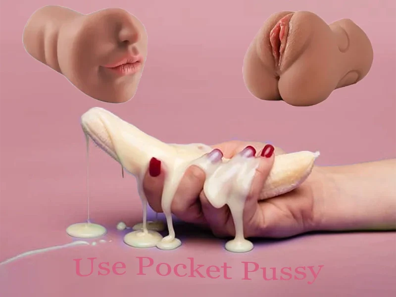 Why Use a Pocket Pussy?